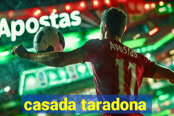 casada taradona